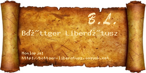 Böttger Liberátusz névjegykártya